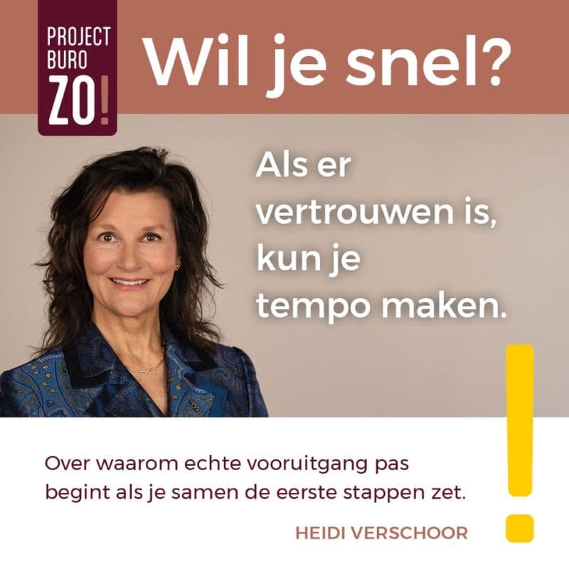 Heidi Verschoor met de boodschap: als er vertrouwen is, kun je tempo maken.